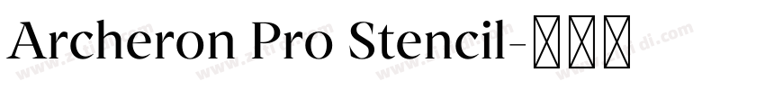 Archeron Pro Stencil字体转换